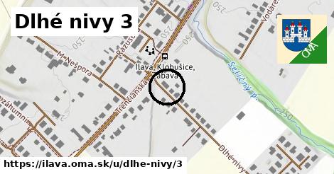 Dlhé nivy 3, Ilava