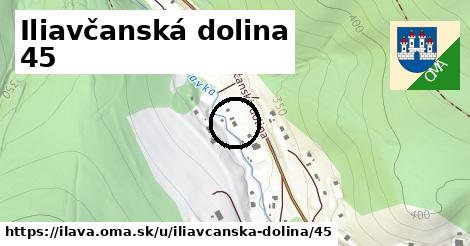 Iliavčanská dolina 45, Ilava