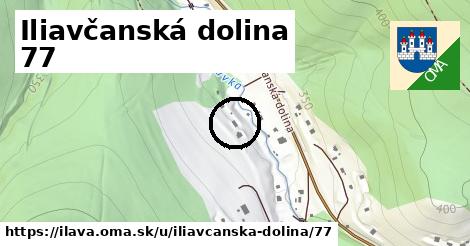 Iliavčanská dolina 77, Ilava