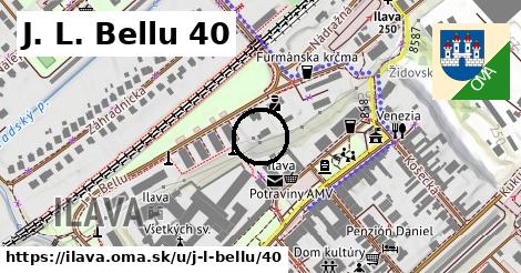 J. L. Bellu 40, Ilava