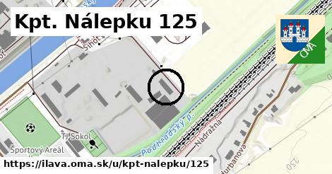 Kpt. Nálepku 125, Ilava