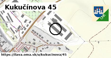 Kukučínova 45, Ilava
