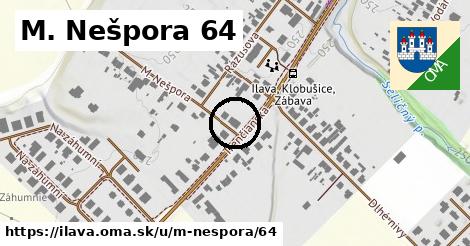 M. Nešpora 64, Ilava