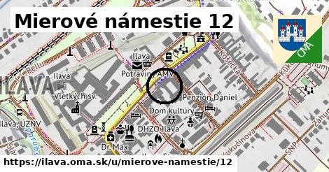 Mierové námestie 12, Ilava