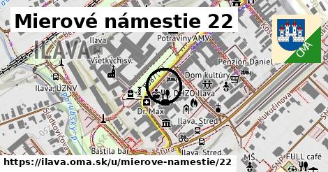 Mierové námestie 22, Ilava