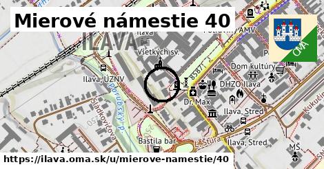Mierové námestie 40, Ilava