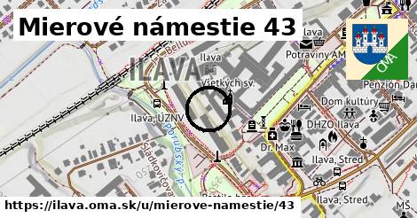 Mierové námestie 43, Ilava