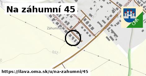 Na záhumní 45, Ilava
