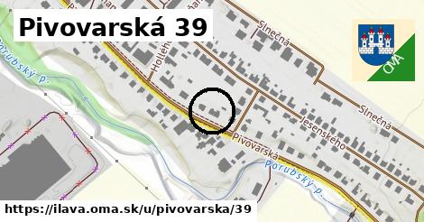 Pivovarská 39, Ilava