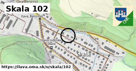 Skala 102, Ilava