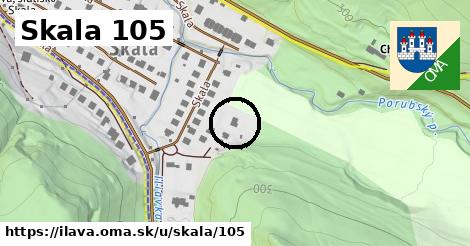 Skala 105, Ilava