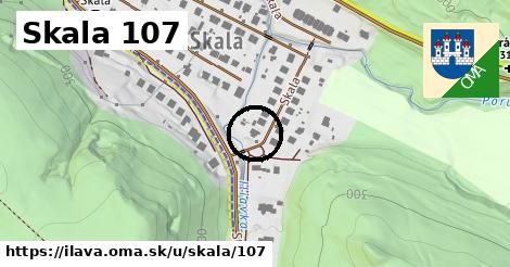 Skala 107, Ilava