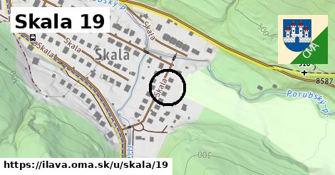 Skala 19, Ilava