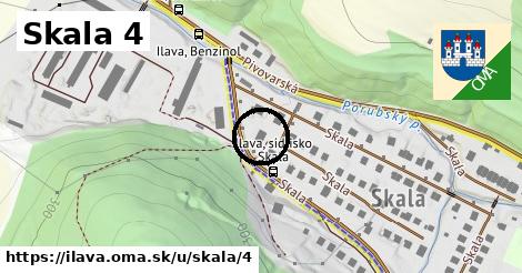 Skala 4, Ilava