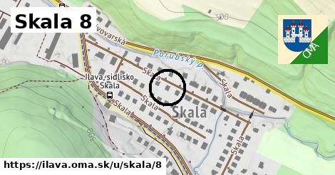 Skala 8, Ilava