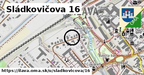 Sládkovičova 16, Ilava