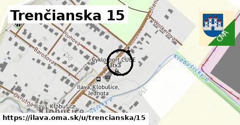 Trenčianska 15, Ilava