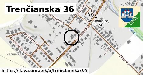 Trenčianska 36, Ilava