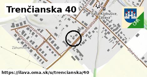 Trenčianska 40, Ilava
