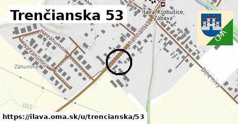 Trenčianska 53, Ilava