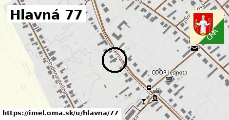 Hlavná 77, Imeľ