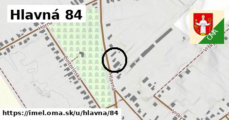 Hlavná 84, Imeľ