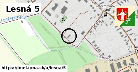 Lesná 5, Imeľ