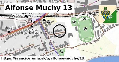 Alfonse Muchy 13, Ivančice
