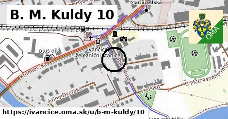 B. M. Kuldy 10, Ivančice