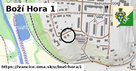 Boží Hora 1, Ivančice