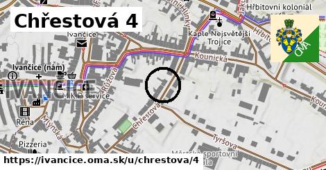 Chřestová 4, Ivančice