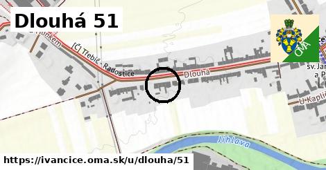 Dlouhá 51, Ivančice