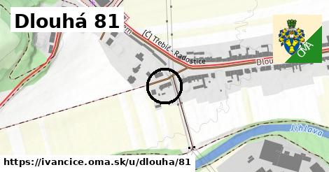 Dlouhá 81, Ivančice