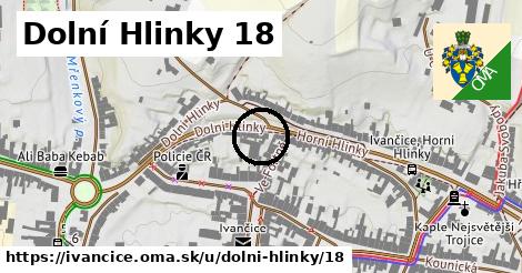 Dolní Hlinky 18, Ivančice