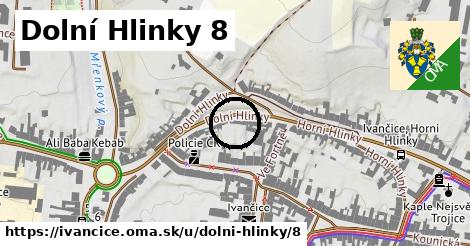 Dolní Hlinky 8, Ivančice