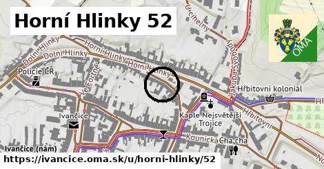 Horní Hlinky 52, Ivančice