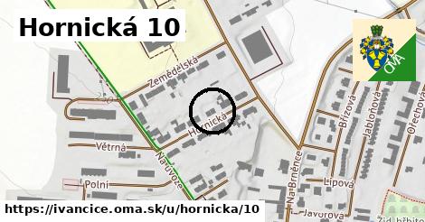 Hornická 10, Ivančice