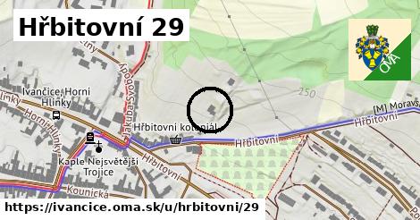 Hřbitovní 29, Ivančice