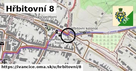Hřbitovní 8, Ivančice