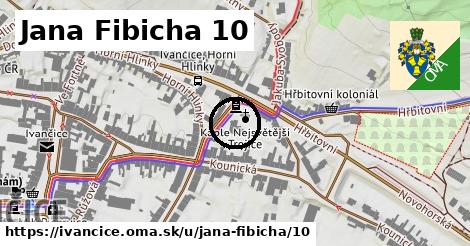 Jana Fibicha 10, Ivančice