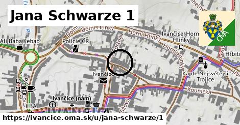 Jana Schwarze 1, Ivančice