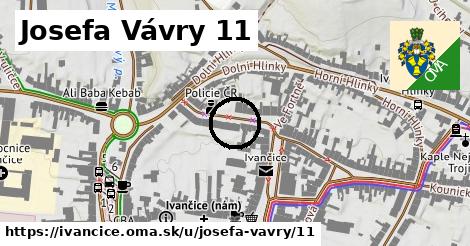 Josefa Vávry 11, Ivančice