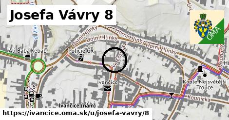 Josefa Vávry 8, Ivančice