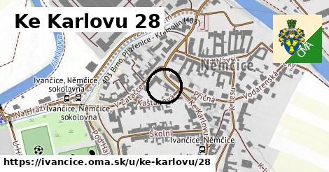 Ke Karlovu 28, Ivančice