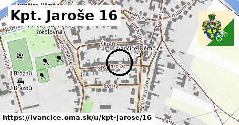 Kpt. Jaroše 16, Ivančice