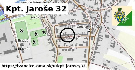 Kpt. Jaroše 32, Ivančice