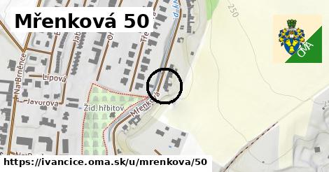 Mřenková 50, Ivančice