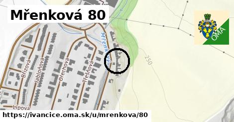 Mřenková 80, Ivančice