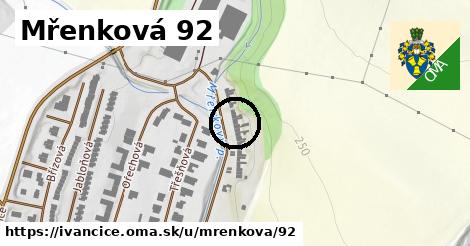 Mřenková 92, Ivančice