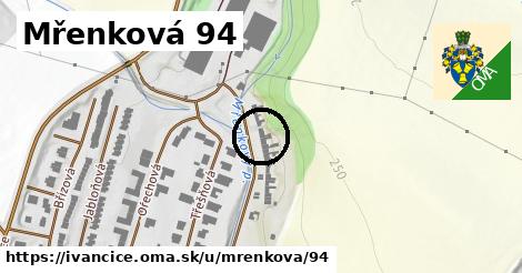 Mřenková 94, Ivančice